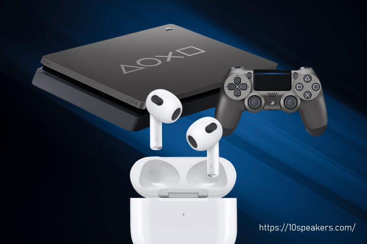 How Do You Connect AirPods to a PlayStation 4
